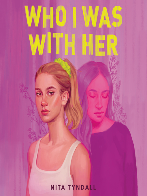 Title details for Who I Was with Her by Nita Tyndall - Available